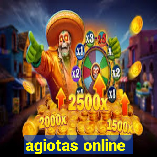 agiotas online